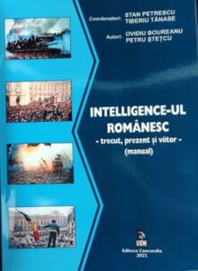 Intelligence-ul românesc - trecut, prezent și viitor